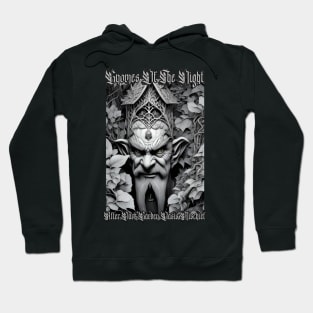 Gnomes Of The Night...After Dark Garden Oasis Mischief (Version 6) Hoodie